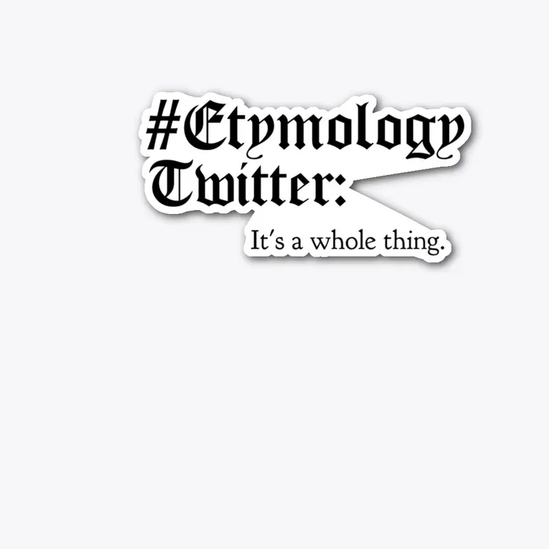 Etymology Twitter